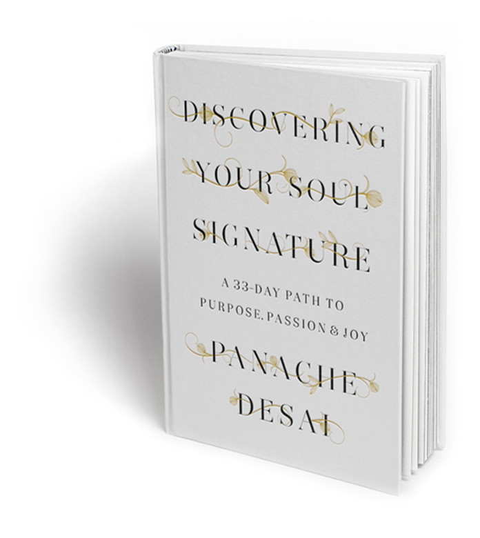 Discovering Your Soul Signature by Panache Desai | JanDesai.com